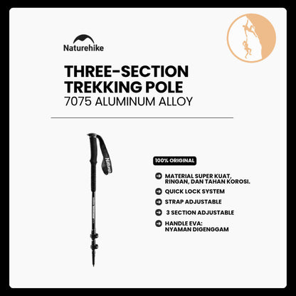 Tongkat Gunung/Hiking - Naturehike Qing Xue Base Three-Section 7075 Aluminum Alloy Trekking Pole / NH17D017-D